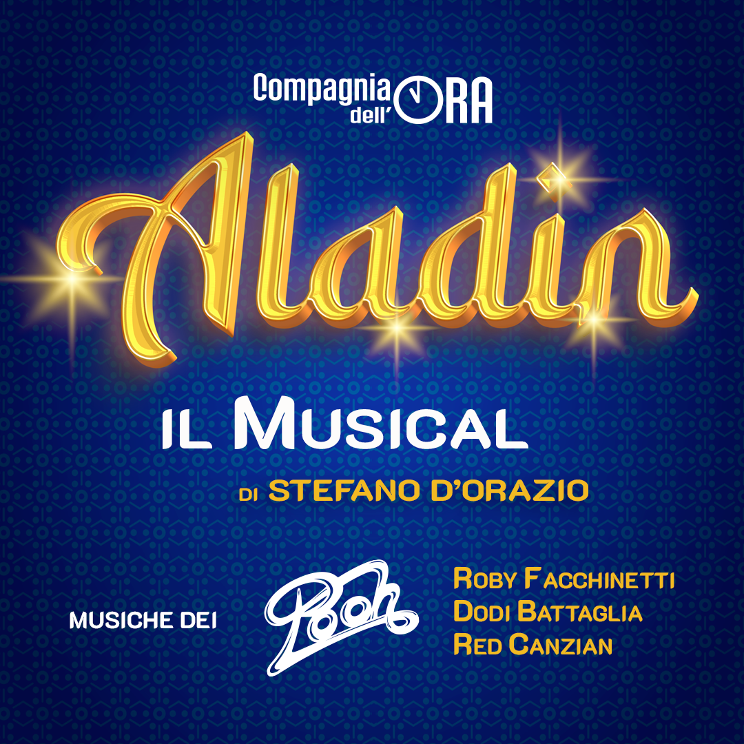 CASTING per “Aladin – Il Musical di Stefano D’Orazio”